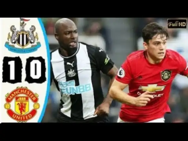 Newcastle United vs Manchester United 1- 0 All Gоals & Extеndеd Hіghlіghts 10/06/ 2019